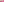 Soho Geo Pink